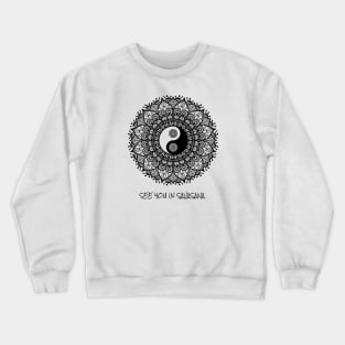 See You in Savasana Mandala Yin Yang Yoga Crewneck Sweatshirt